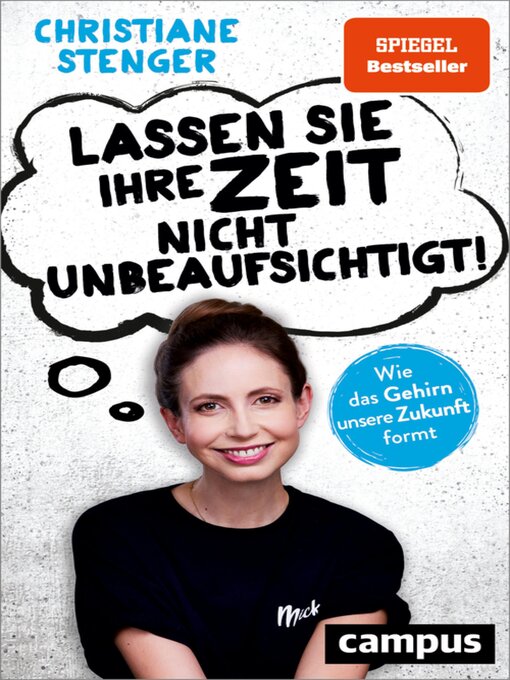 Title details for Lassen Sie Ihre Zeit nicht unbeaufsichtigt! by Christiane Stenger - Available